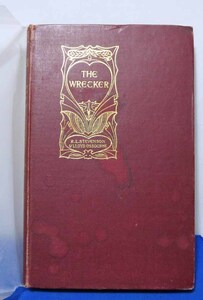 英語原書☆THE WRECKER/ R. L. STEVENSON◆CASSELL AND COMPANY