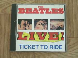 【CD】ザ・ビートルズ THE BEATLES / LIVE! TICKET TO RIDE