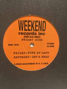 【UK盤/12”】R.V.Cock (DJ Harvey) ー Free At Last / Get A Head　Weekend Records Inc WKD 1970　①
