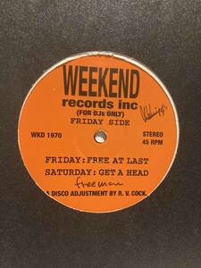 【UK盤/12”】R.V.Cock (DJ Harvey) ー Free At Last / Get A Head　Weekend Records Inc WKD 1970　②