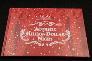 パンフ■GLAY CHRISTMAS SHOW 2013 Winter ACOUSTIC MILLION DOLLAR NIGHT■アコースティックライブツアー■AMDN