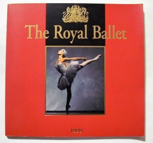 中古パンフレット『 The Royal Ballet 1999年日本公演 』 /　日本舞台芸術振興会