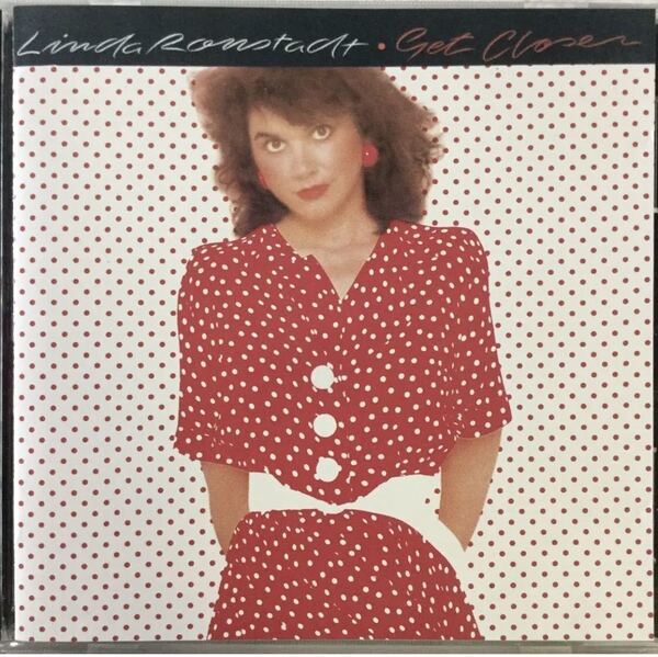 欧州盤!LINDA RONSTADT/リンダ・ロンシュタット/GET CLOSER