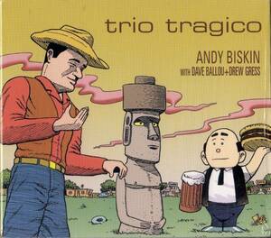 Andy Biskin/ Trio Tragico (デジパック）♪♪