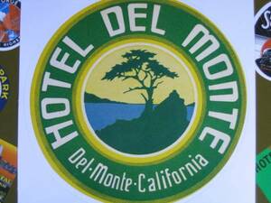 ▽▼65102▼▽＜LE*トラベルステッカー＞AMERICAN BYWAYS*HOTEL DEL MONTE CALIFORNIA