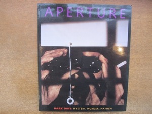 2011MK●洋雑誌「APERTURE 149 DARK DAYS:MYSTERY,MURDER,MAYHEM」1997●マイケル・アッカーマン/シンディ・シャーマン/杉本博司/ほか