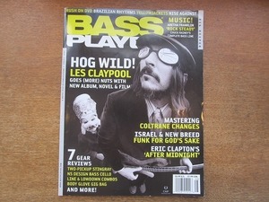 1904nkt●洋雑誌 BASS PLAYER ベースプレイヤー 2006/8●Les Claypool/レス・クレイプール/プライマス/Jimmy Haslip/ジミー・ハスリップ/他