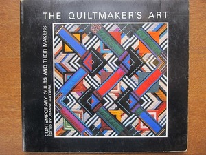 洋書「THE QUILTMAKER'S ART」1982●現代的キルト/キルトアート