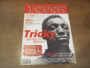 2111CS●イギリス洋雑誌「TOUCH MAGAZINE」65/1996.12●トリッキー/ブラックストリート/DJハイプ/モブ・ディープ