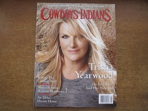 2005MK●洋雑誌「COWBOYS&INDIANS カウボーイズ＆インディアンズ」2008.1●トリーシャ・イヤウッド/カウボーイトレイル(アルバータ)