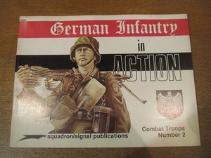 1902MK●洋書「German INFANTRY in action/Combat Troops Number 2」 Norman Harms著/1973●ドイツ軍/歩兵/第2次世界大戦