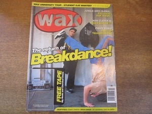 2108MK●イギリス洋雑誌「WAX MAGAZINE」1997.10.7●ブレイクダンス/ロジャー・サンチェス/アダムFvsフォーテック●テクノ/ハウス