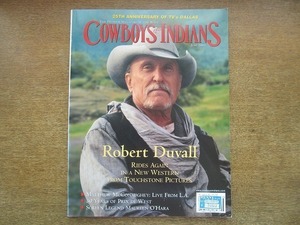 2005MK●洋雑誌「COWBOYS&INDIANS カウボーイズ＆インディアンズ」2003.6●ロバート・デュヴァル/ウエスタンハット＆バックル＆ブーツ