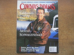 2005MK●洋雑誌「COWBOYS&INDIANS カウボーイズ＆インディアンズ」2004.9●アーノルド・シュワルツェネッガー/ロナルドレーガン/ジュエリー