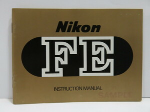 * English version use instructions Nikon Nikon FE INSTRUCTION MANUAL [ tube KP488]