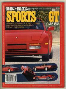【b9907】ROAD&TRACK'S GUIDE TO SPORTS＆GT CARS 1986／アルファロメオクァドリフォリオ、...
