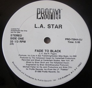 L.A. STAR - FADE TO BLACK PROMO 12インチ (US/PROFILE/1990年)