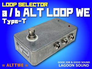 ALTTWE】a/b ALT LOOP 《 瞬時切替 オルタネーション セレクター》=TWE=【 a/b Alternation Loop Line Selector 】 #SWITCHER #LAGOONSOUND