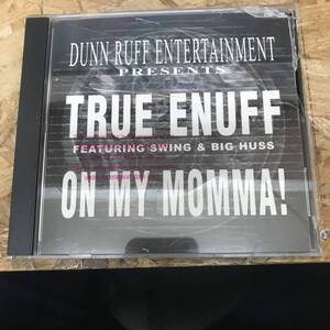 シ● HIPHOP,R&B TRUE ENUFF - ON MY MOMMA! INST,シングル,RARE,INDIE CD 中古品