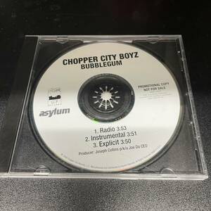 ● HIPHOP,R&B CHOPPER CITY BOYZ - BUBBLEGUM シングル, INST, 2008, PROMO CD 中古品