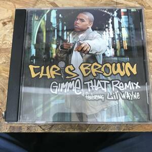 ● HIPHOP,R&B CHRIS BROWN - GIMME THAT REMIX FEAT LIL' WAYNE INST,シングル CD 中古品