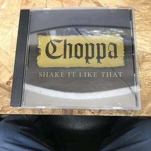 ● HIPHOP,R&B CHOPPA - SHAKE IT LIKE THAT INST,シングル,RARE CD 中古品