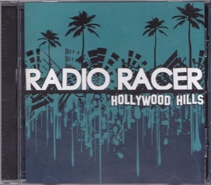 レディオ・レーサー/RADIO RACER/ハリウッド・ヒルズ/中古CD!! 商品管理番号：42441