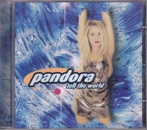 Pandora / Tell The World /EU盤/中古CD!! 商品管理番号：44524