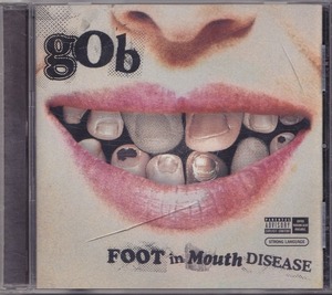 Gob - Foot In Mouth Disease /US盤/中古CD!! 商品管理番号：43004