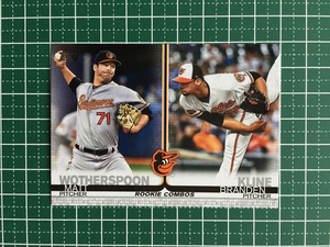 ★TOPPS MLB 2019 UPDATE #US264 BRANDEN KLINE &amp; MATT WOTHERSPOON［BALTIMORE ORIOLES］ベースカード ルーキー RC 19★