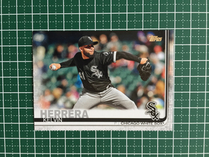 ★TOPPS MLB 2019 UPDATE #US127 KELVIN HERRERA［CHICAGO WHITE SOX］ベースカード 19★