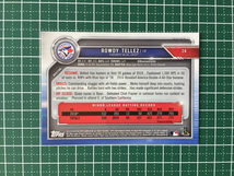 ★TOPPS MLB 2019 BOWMAN CHROME #28 ROWDY TELLEZ［TORONTO BLUE JAYS］ベースカード ルーキー RC 19★_画像2