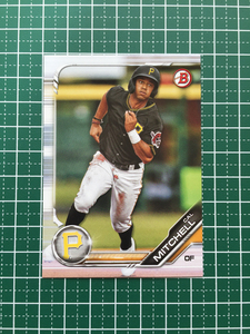 ★TOPPS MLB 2019 BOWMAN DRAFT #BD-26 CAL MITCHELL［PITTSBURGH PIRATES］ベースカード 19★