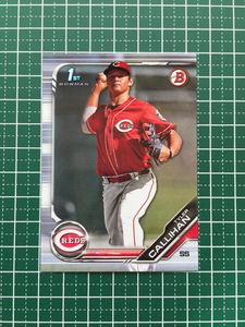 ★TOPPS MLB 2019 BOWMAN DRAFT #BD-47 TYLER CALLIHAN［CINCINNATI REDS］ベースカード 1st 19★