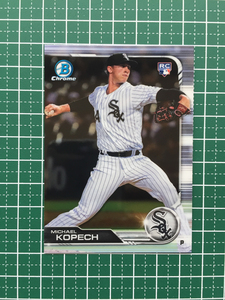 ★TOPPS MLB 2019 BOWMAN CHROME #82 MICHAEL KOPECH［CHICAGO WHITE SOX］ベースカード ルーキー RC 19★