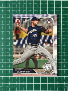 ★TOPPS MLB 2019 BOWMAN #65 CORBIN BURNES［MILWAUKEE BREWERS］ベースカード ルーキー RC 19★