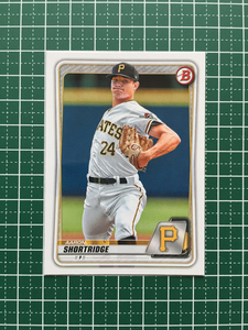 ★TOPPS MLB 2020 BOWMAN DRAFT #BD-101 AARON SHORTRIDGE［PITTSBURGH PIRATES］ベースカード★