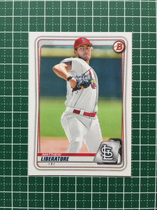 ★TOPPS MLB 2020 BOWMAN DRAFT #BD-198 MATTHEW LIBERATORE［ST. LOUIS CARDINALS］ベースカード★