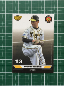 ★EPOCH 2021 プロ野球 ROOKIES &amp; STARS #02 岩崎優［阪神タイガース］レギュラーカード エポック★