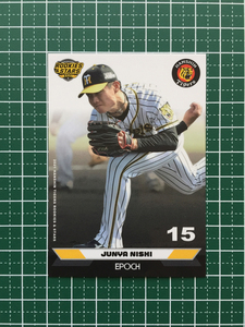 ★EPOCH 2021 プロ野球 ROOKIES &amp; STARS #03 西純矢［阪神タイガース］レギュラーカード エポック★