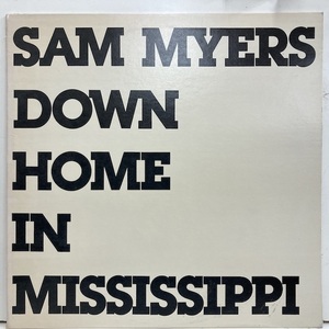 ★即決 Sam Myers / Down Home in Mississippi 1327 米オリジナル エルモア・ジェームス サム・メイヤーズ 