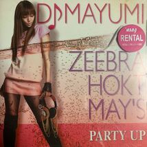 DJ MAYUMI 『PARTY UP』ZEEBRA,HOKT,MAY'S_画像1