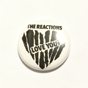 缶バッジ 25mm The Reactions Love You Killed By Death Punk Power Pop Glam Garage Punk パワーポップ グラムロック ガレージパンク