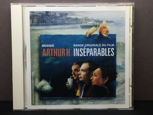 INSEPARABLES ～ARTHUR H アルチュール・アッシュ