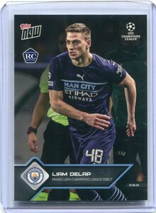 2022 Topps NOW Champions League Liam Delap デラップ マンチェスターシティ RC