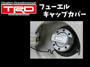 TRD フューエルキャップカバー アクア NHP10 2011/12～