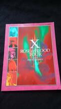 X ライブ写真集　ROSE&BLOOD TOUR インタビュー　YOSHIKI HIDE PATA TAIJI TOSHI 初版本　絶版　即決_画像1