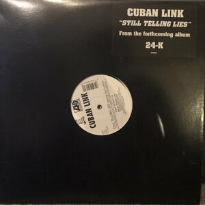 Cuban Link / Still Telling Lies