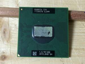 A597)Intel Celeron M 370 SL8MM 中古動作品