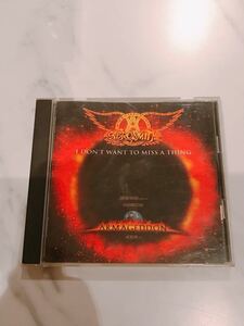 CD エアロ・スミス　I don't want to miss a thing